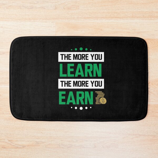 Item preview, The more you learn the more you earn - v4 (White and Green) designed and sold by ResuWreck.