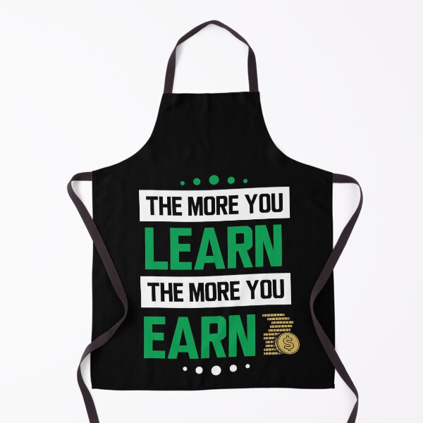 Item preview, The more you learn the more you earn - v4 (White and Green) designed and sold by ResuWreck.