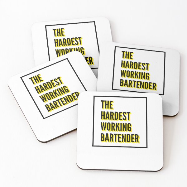 Item preview, The Hardest Working Bartender Quote For The Best Bartender At Work designed and sold by SVPOD.