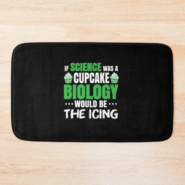 Item preview, BIOLOGY IF SCIENCE WAS A CUPCAKE STUDENT TEACHER BIOLOGIST designed and sold by sobriowslen.