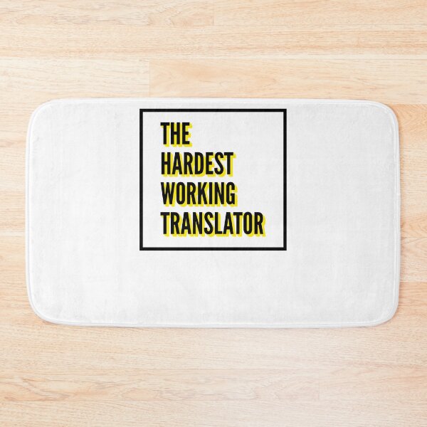 Item preview, The Hardest Working Translator Quote For The Best Translator At Work designed and sold by SVPOD.