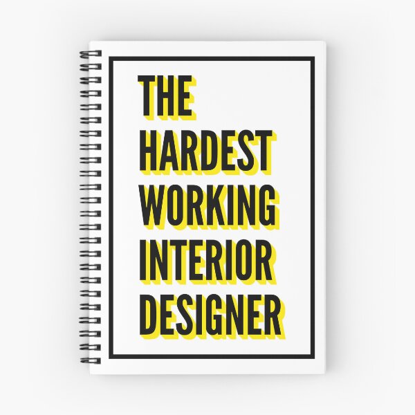 Item preview, The Hardest Working Interior Designer Quote For The Best Interior Designer At Work designed and sold by SVPOD.