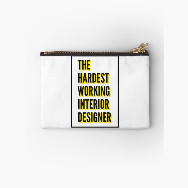 Item preview, The Hardest Working Interior Designer Quote For The Best Interior Designer At Work designed and sold by SVPOD.