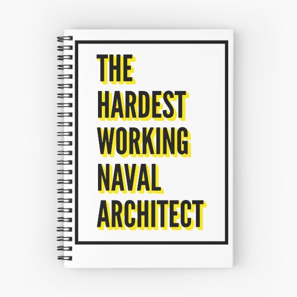 Item preview, The Hardest Working Naval Architect Quote For The Best Naval Architect At Work designed and sold by SVPOD.