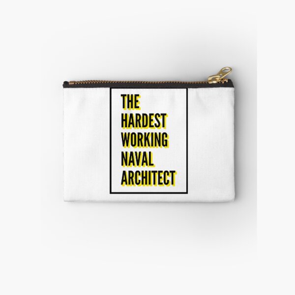 Item preview, The Hardest Working Naval Architect Quote For The Best Naval Architect At Work designed and sold by SVPOD.