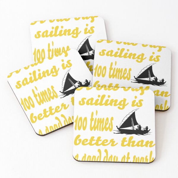Artikelvorschau, A bad day sailing is 100 times better than a good day at work entworfen und verkauft von mraihan.