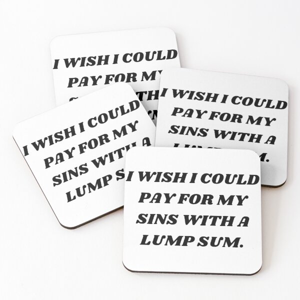 Item preview, I wish i could pay for my sins with a lump sum designed and sold by Kuitoo.