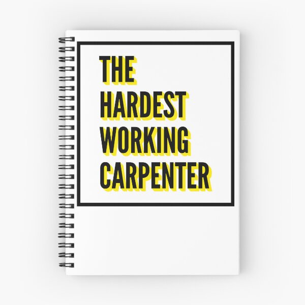 Item preview, The Hardest Working Carpenter Quote For The Best Carpenter At Work designed and sold by SVPOD.