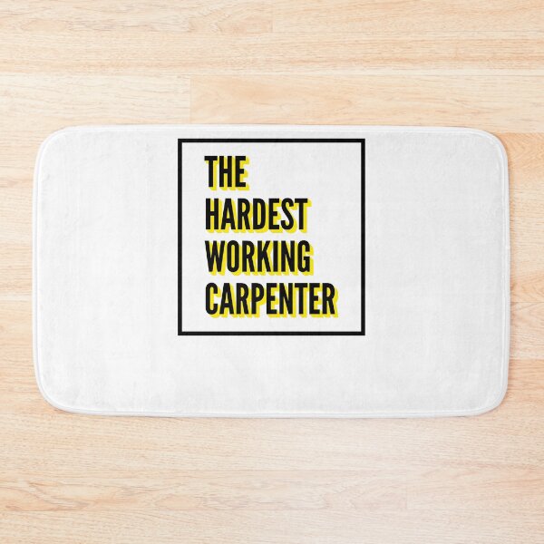 Item preview, The Hardest Working Carpenter Quote For The Best Carpenter At Work designed and sold by SVPOD.