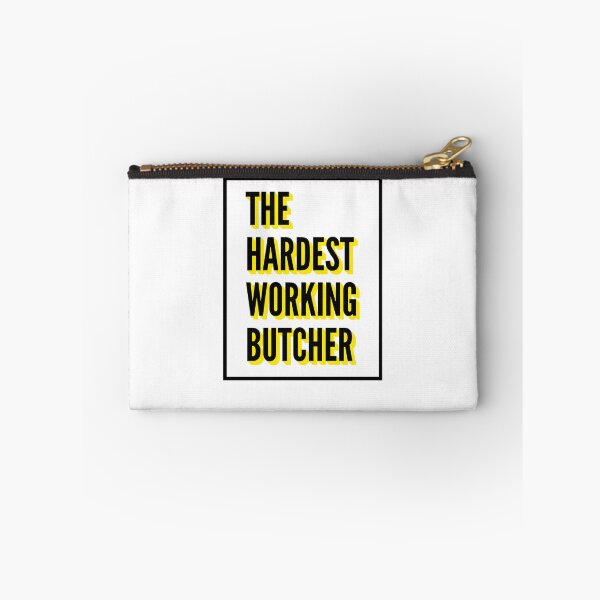 Item preview, The Hardest Working Butcher Quote For The Best Butcher At Work designed and sold by SVPOD.