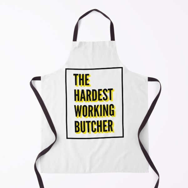 Item preview, The Hardest Working Butcher Quote For The Best Butcher At Work designed and sold by SVPOD.