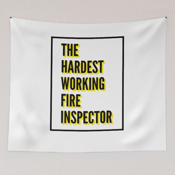 Item preview, The Hardest Working Fire inspector Quote For The Best Fire inspector At Work designed and sold by SVPOD.