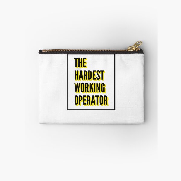 Item preview, The Hardest Working Operator Quote For The Best Operator At Work designed and sold by SVPOD.