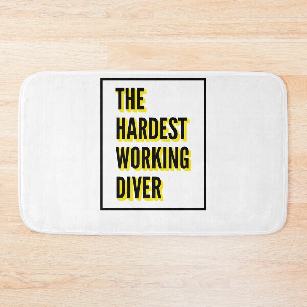 Item preview, The Hardest Working Diver Quote For The Best Diver At Work designed and sold by SVPOD.