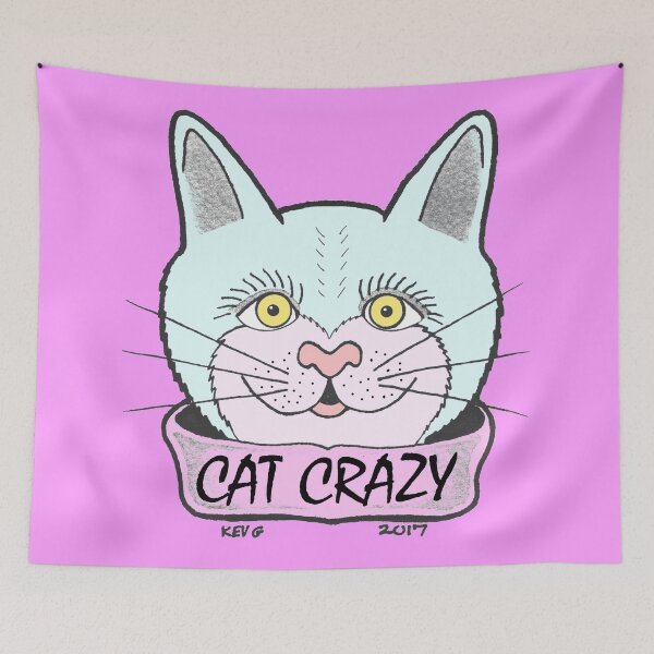Item preview, CAT CRAZY - Art By Kev G designed and sold by ArtByKevG.