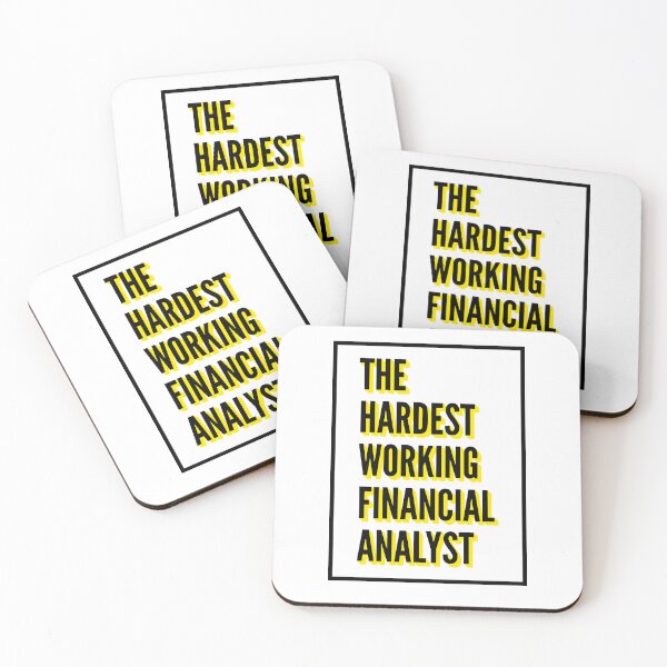Item preview, The Hardest Working Financial analyst Quote For The Best Financial analyst At Work designed and sold by SVPOD.