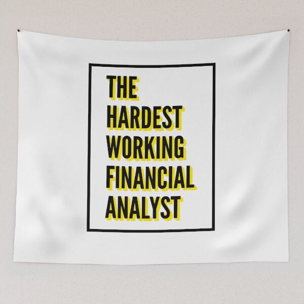 Item preview, The Hardest Working Financial analyst Quote For The Best Financial analyst At Work designed and sold by SVPOD.