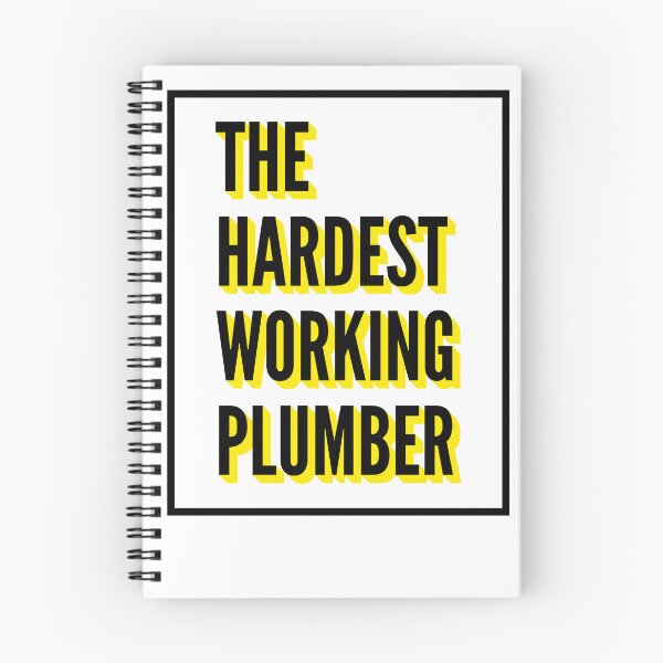 Item preview, The Hardest Working Plumber Quote For The Best Plumber At Work designed and sold by SVPOD.