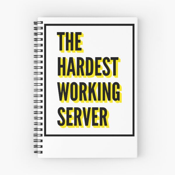 Item preview, The Hardest Working Server Quote For The Best Server At Work designed and sold by SVPOD.