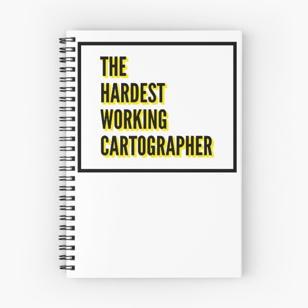 Item preview, The Hardest Working Cartographer Quote For The Best Cartographer At Work designed and sold by SVPOD.