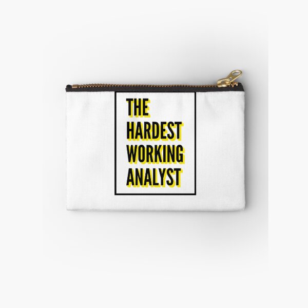 Item preview, The Hardest Working Analyst Quote For The Best Analyst At Work designed and sold by SVPOD.