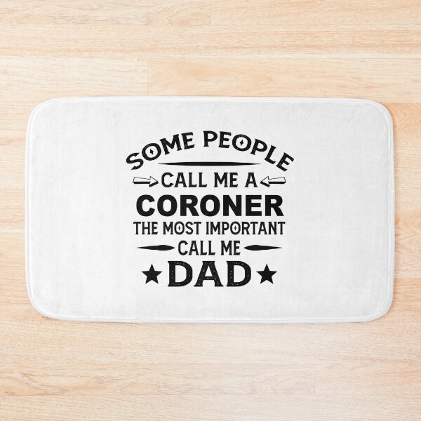 Item preview, coroner Father Dad T-shirt gift for father's Day coroner Dad Father's Day, coroner Dad Hudband Christmas Gift designed and sold by xlnv.