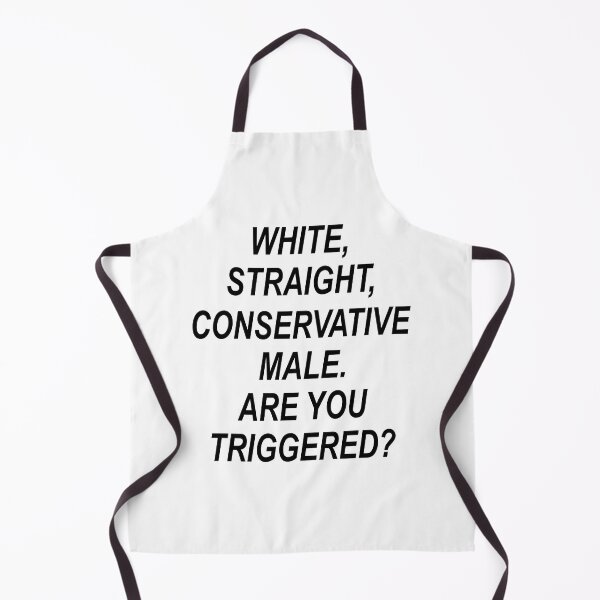 Item preview, White straight conservative male Are you triggered designed and sold by andygiangore.