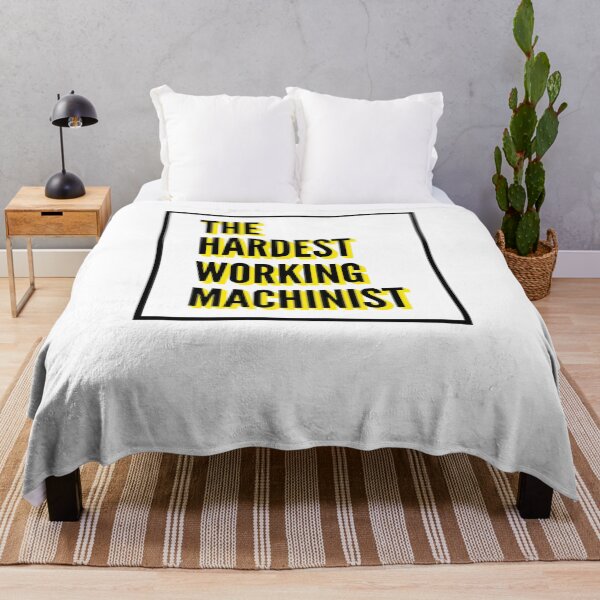 Item preview, The Hardest Working Machinist Quote For The Best Machinist At Work designed and sold by SVPOD.