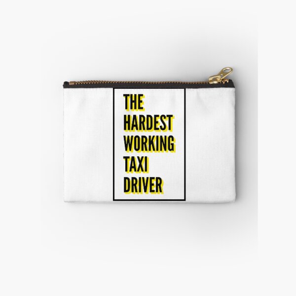 Item preview, The Hardest Working Taxi driver Quote For The Best Taxi driver At Work designed and sold by SVPOD.