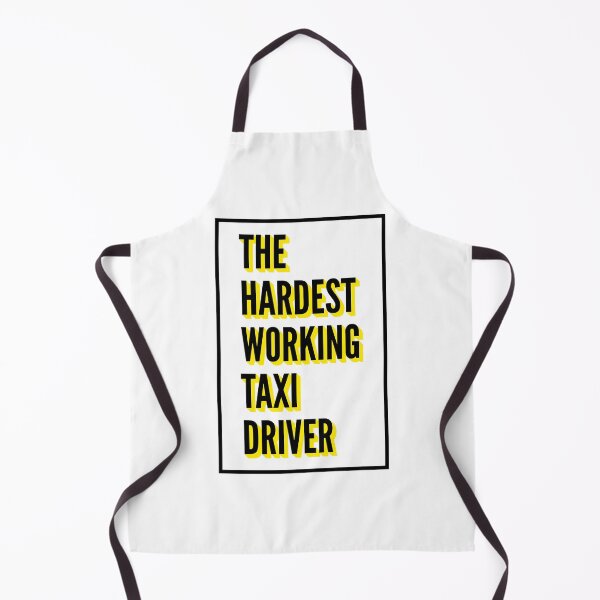 Item preview, The Hardest Working Taxi driver Quote For The Best Taxi driver At Work designed and sold by SVPOD.