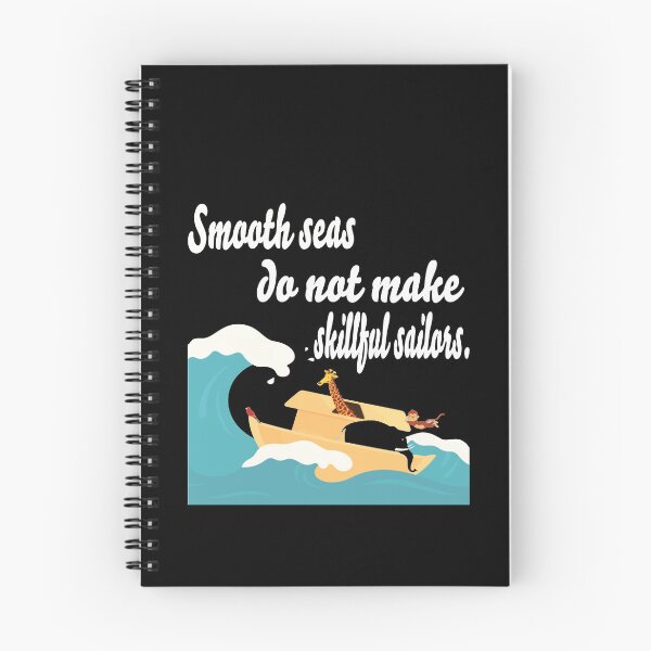 Item preview, Smooth seas do not make skillful sailors. designed and sold by mraihan.