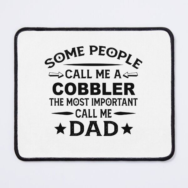 Item preview, cobbler Father Dad T-shirt gift for father's Day cobbler Dad Father's Day, cobbler Dad Hudband Christmas Gift designed and sold by xlnv.