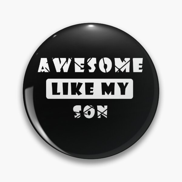 Item preview, Awesome Like My Son Funny and simple designed and sold by AT8K.
