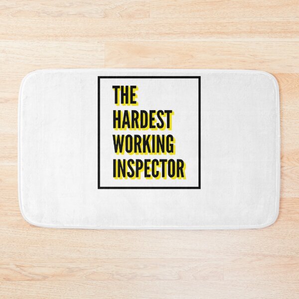 Item preview, The Hardest Working Inspector Quote For The Best Inspector At Work designed and sold by SVPOD.