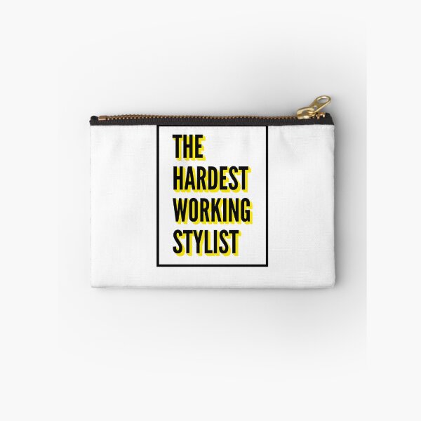 Item preview, The Hardest Working Stylist Quote For The Best Stylist At Work designed and sold by SVPOD.