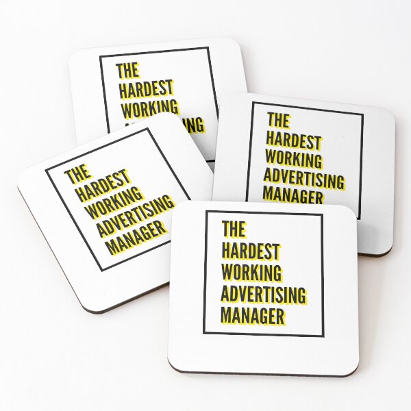Item preview, The Hardest Working Advertising Manager Quote For The Best Advertising Manager At Work designed and sold by SVPOD.