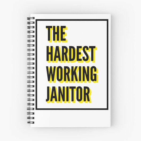 Item preview, The Hardest Working Janitor Quote For The Best Janitor At Work designed and sold by SVPOD.