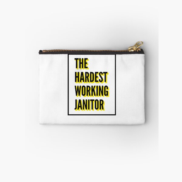 Item preview, The Hardest Working Janitor Quote For The Best Janitor At Work designed and sold by SVPOD.
