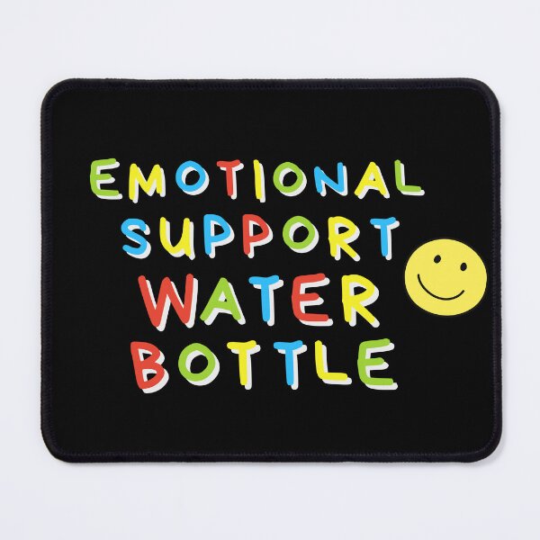 Item preview,  Emotional Support Water Bottle designed and sold by BronikowskiART.