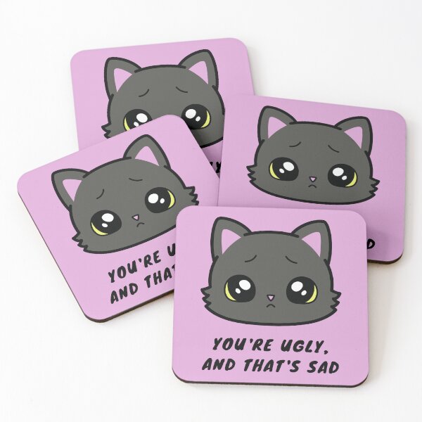 Item preview, Cute Insulting "You're Ugly" Kitty Sticker designed and sold by The Bored Buffoon.