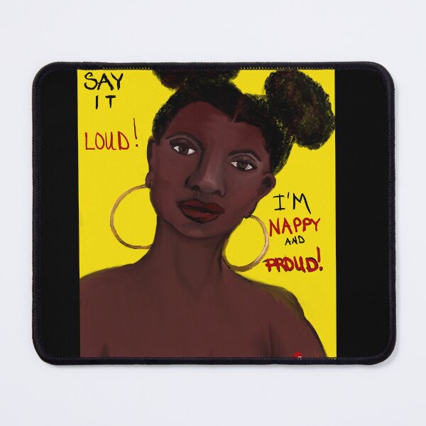 Item preview, Say It Loud! I’m Nappy And Proud! designed and sold by QueenGeenie1955.
