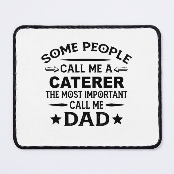 Item preview, caterer Father Dad T-shirt gift for father's Day caterer Dad Father's Day, caterer Dad Hudband Christmas Gift designed and sold by xlnv.