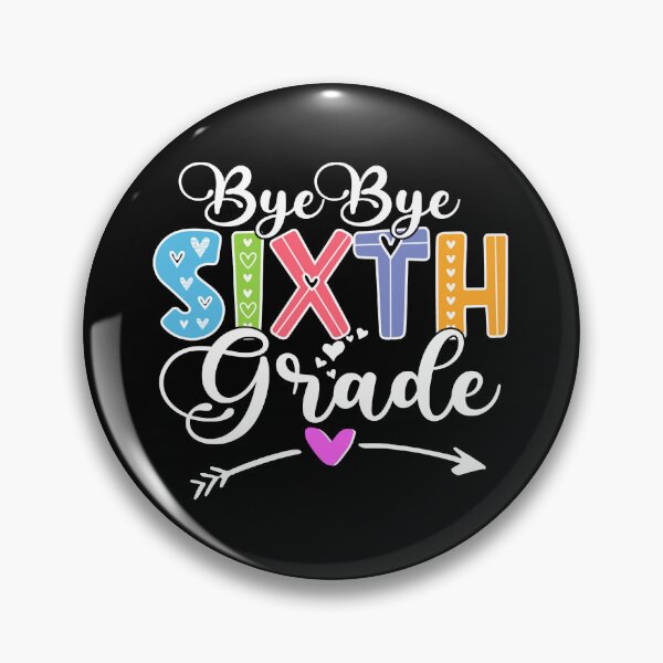 Artikelvorschau, Bye Bye 6th Grade Hello Summer ,Funny 2022 Graduation entworfen und verkauft von MissouriBoyer.