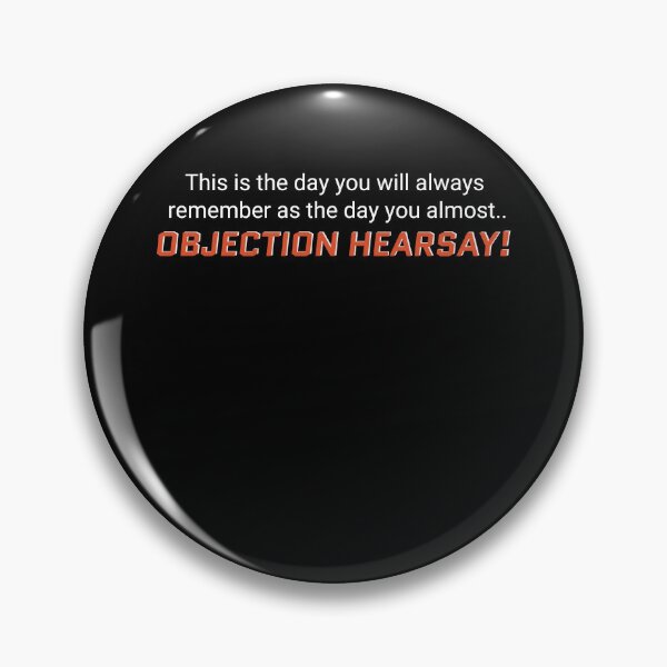 Item preview, Objection, Hearsay! designed and sold by MarioShirtWorld.