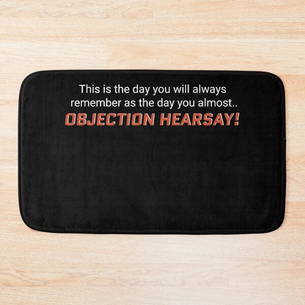 Item preview, Objection, Hearsay! designed and sold by MarioShirtWorld.