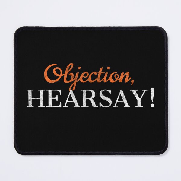 Item preview, Objection Hearsay! Funny Lawyer designed and sold by MarioShirtWorld.