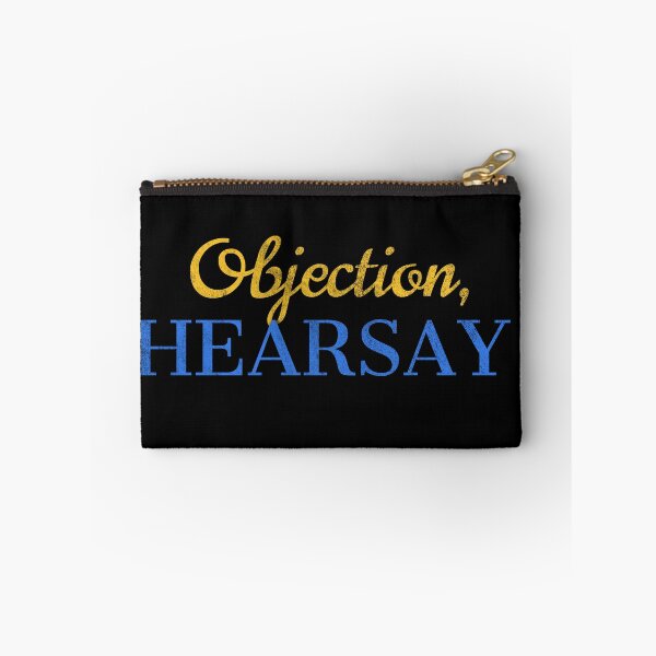 Item preview, Objection Hearsay designed and sold by MarioShirtWorld.