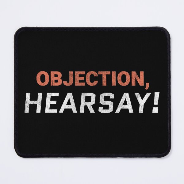 Item preview, Objection Hearsay! Funny Happy Hour Anytime  designed and sold by MarioShirtWorld.