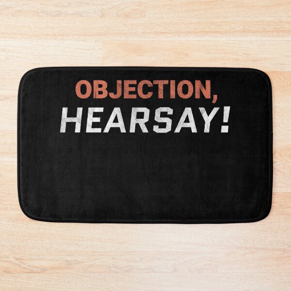 Item preview, Objection Hearsay! Funny Happy Hour Anytime  designed and sold by MarioShirtWorld.