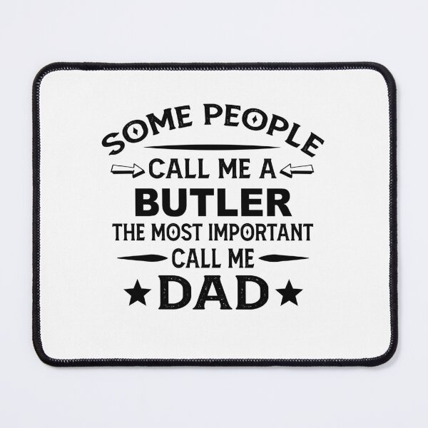 Item preview, butler Father Dad T-shirt gift for father's Day butler Dad Father's Day, butler Dad Hudband Christmas Gift designed and sold by xlnv.